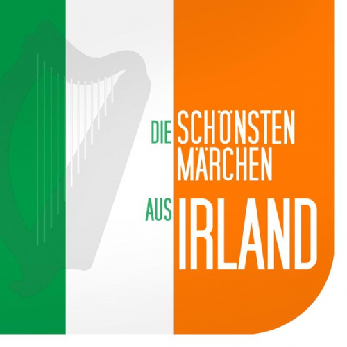 Gebrüder Grimm - Die schönsten Märchen aus Irland