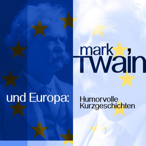 Mark Twain - Mark Twain und Europa