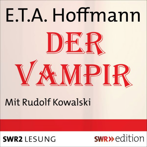 E.T.A. Hoffmann - Der Vampir