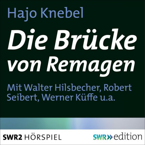 Hajo Knebel - Die Brücke von Remagen