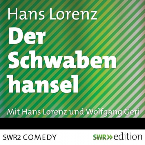 Hans Lorenz - Der Schwabenhansel