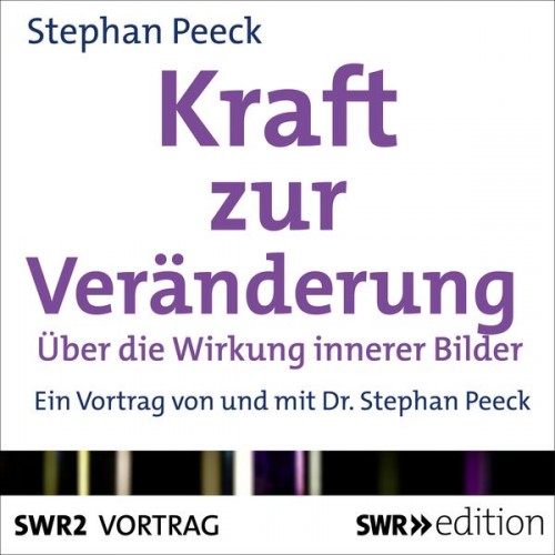 Stephan Peeck - Kraft zur Veränderung