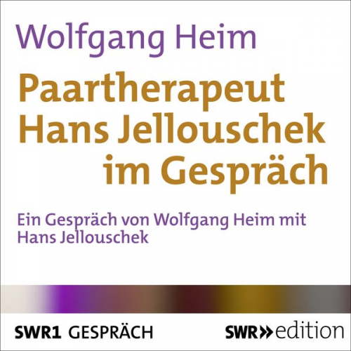 Wolfgang Heim - Paartherapeut Hans Jellouschek im Gespräch