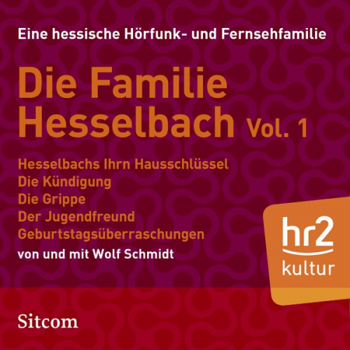 Wolf Schmidt - Familie Hesselbach Vol. 1