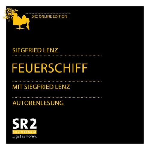 Siegfried Lenz - Das Feuerschiff