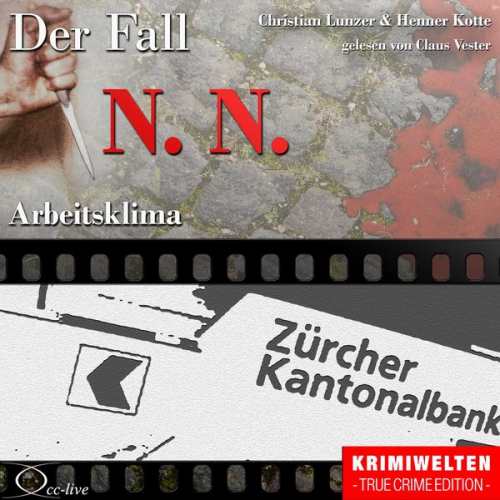 Christian Lunzer Henner Kotte - Arbeitsklima - Der Fall N. N.