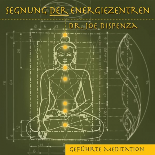 Joe Dispenza - Segnung der Energiezentren