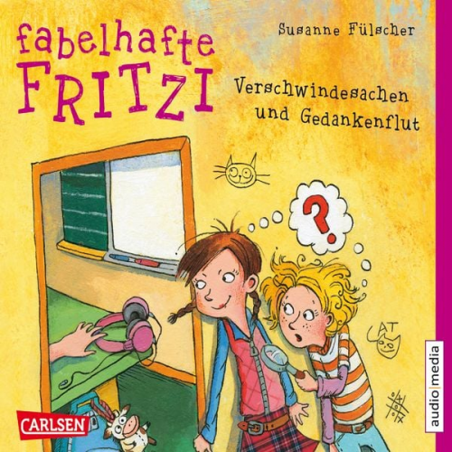 Susanne Fülscher - Fabelhafte Fritzi 02 - Verschwindesachen und Gedankenflut