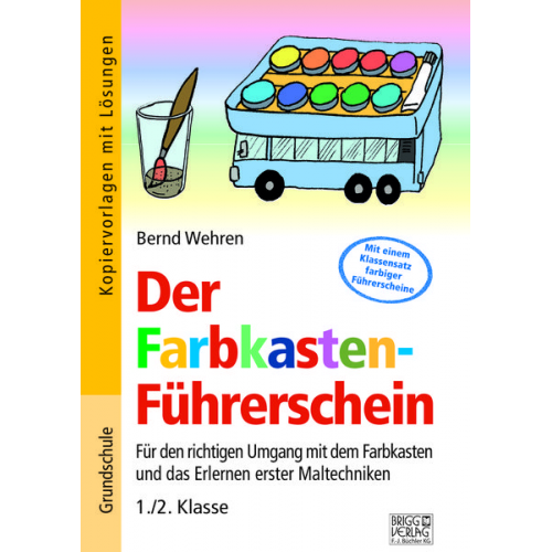 Bernd Wehren - Der Farbkasten-Führerschein