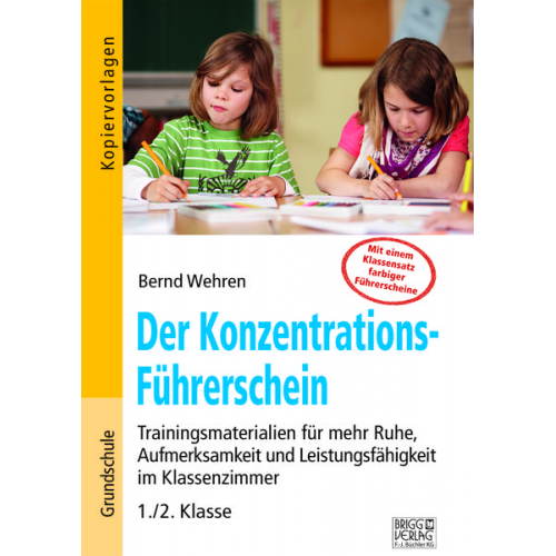 Bernd Wehren - Der Konzentrations-Führerschein