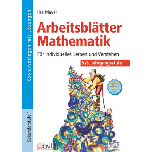 Ilse Mayer - Arbeitsblätter Mathematik 5./6. Klasse