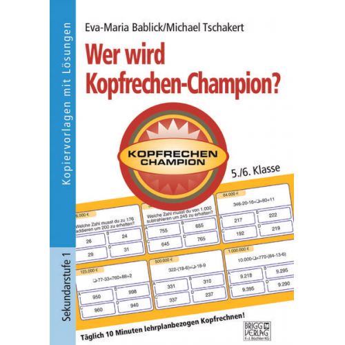 Eva-Maria Bablick Michael Tschakert - Wer wird Kopfrechen-Champion? 5./6. Klasse