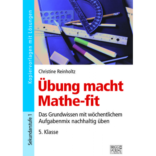 Christine Reinholtz - Übung macht Mathe-fit 5. Klasse