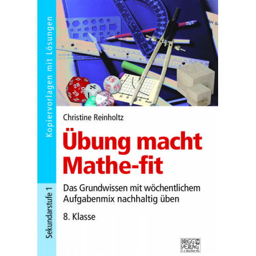 Christine Reinholtz - Übung macht Mathe-fit 8. Klasse