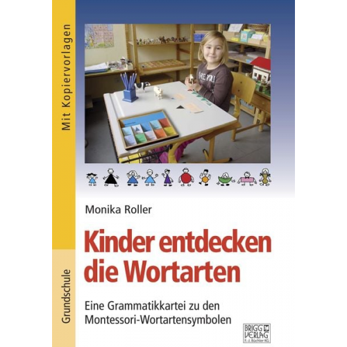 Monika Roller - Kinder entdecken die Wortarten