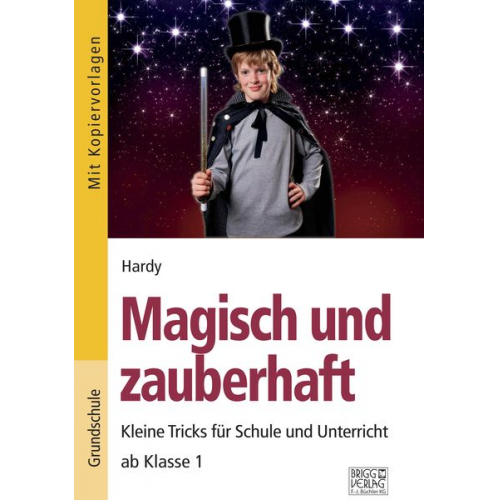 Hardy Zauberer - Magisch und zauberhaft