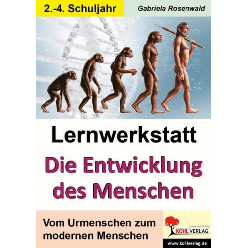 Gabriela Rosenwald - Lernwerkstatt Die Entwicklung des Menschen