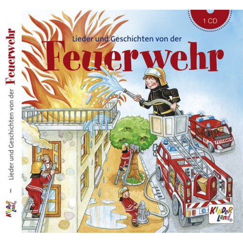 Lieder und Geschichten von der Feuerwehr - CD