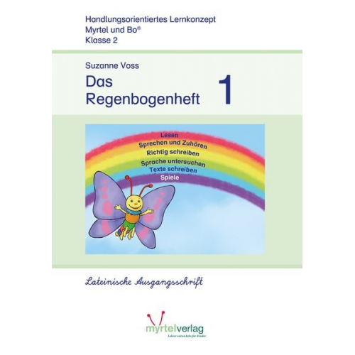 Suzanne Voss Sigrid Skwirblies Annette Rögener - Das Regenbogenheft 1