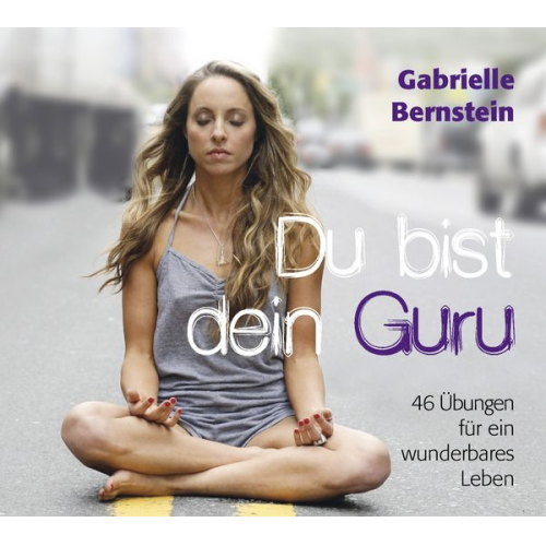 Gabrielle Bernstein - Du bist dein Guru - Hörbuch