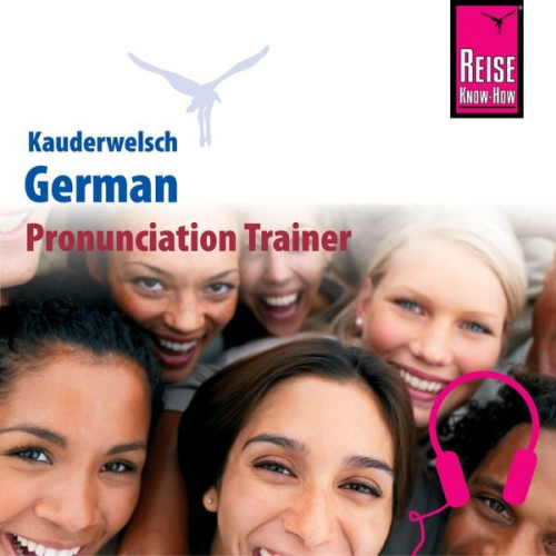 Bob Ordish - Kauderwelsch Pronunciation Trainer German - Word by Word