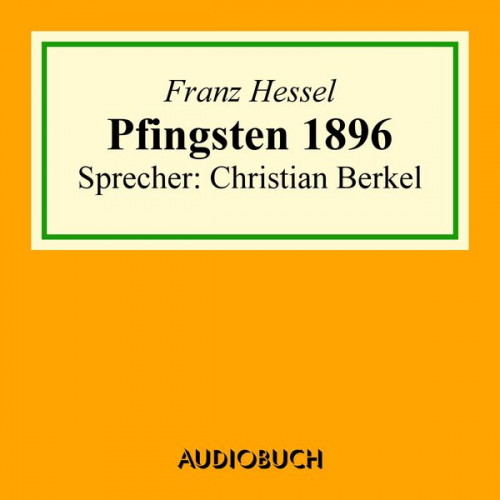 Franz Hessel - Pfingsten 1896