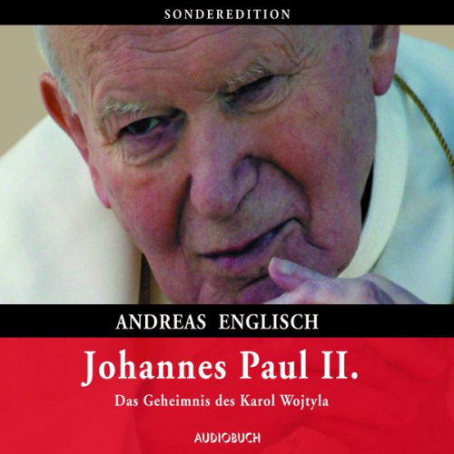 Andreas Englisch - Johannes Paul II.