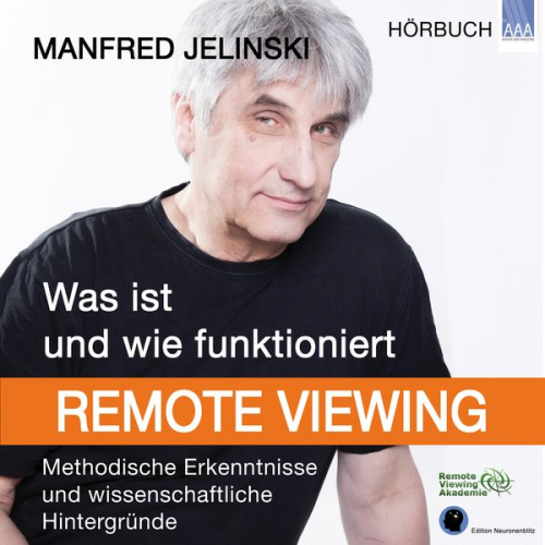 Manfred Jelinski - Was ist und wie funktioniert Remote Viewing?