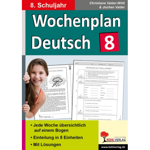 Christiane Vatter-Wittl Jochen Vatter - Wochenplan Deutsch / Klasse 8