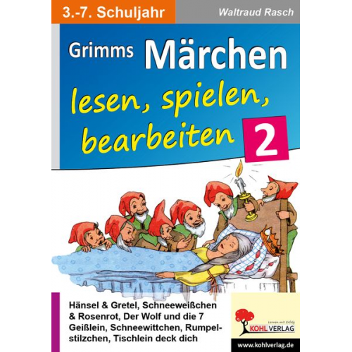 Waltraud Rasch - Grimms Märchen lesen, spielen, bearbeiten / Band 2