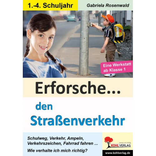 Gabriela Rosenwald - Erforsche ... den Straßenverkehr