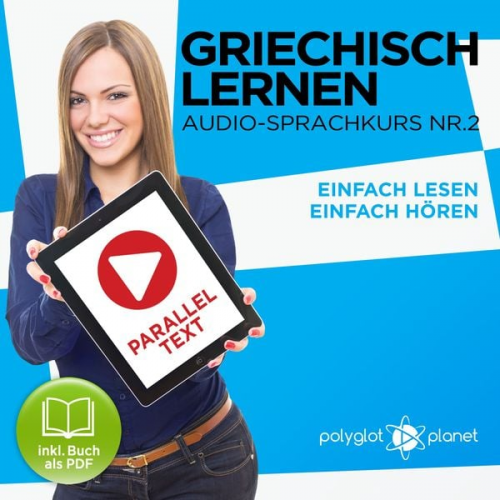 Polyglot Planet - Griechisch Lernen - Einfach Lesen - Einfach Hören 2