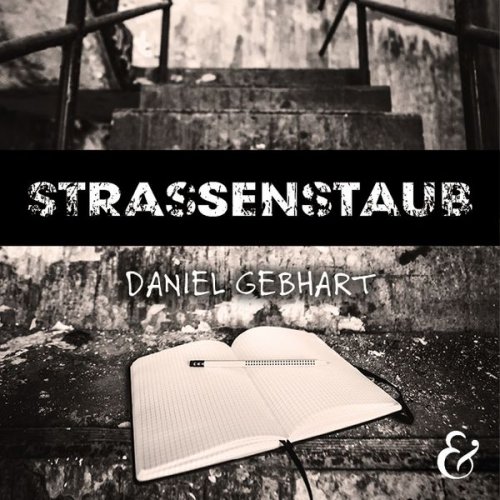 Daniel Gebhart - Strassenstaub – Daniel Gebhart – Hörbuch