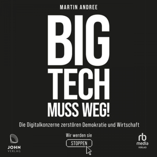 Martin Andree - Big Tech muss weg!