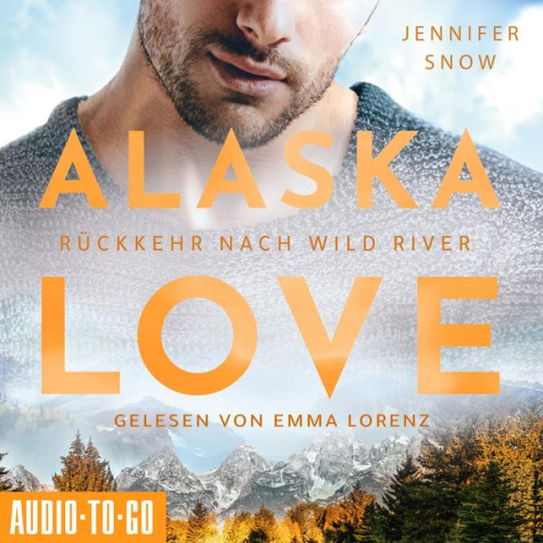 Jennifer Snow - Rückkehr nach Wild River