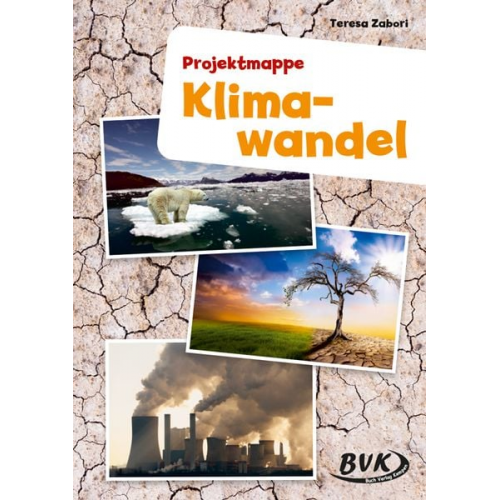 Teresa Zabori - Klimawandel. Projektmappe