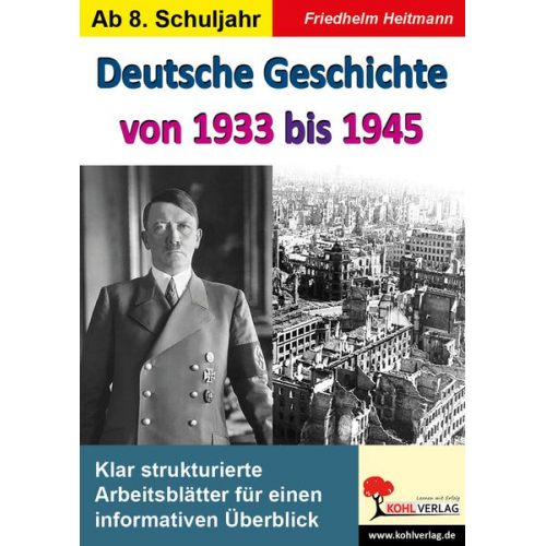 Friedhelm Heitmann - Deutsche Geschichte von 1933 bis 1945