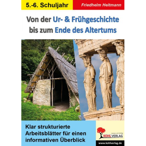 Friedhelm Heitmann - Von der Ur- und Frühgeschichte bis zum Ende des Altertums