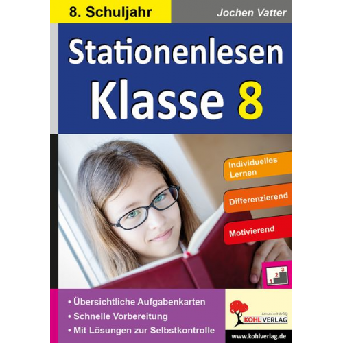 Jochen Vatter - Vatter, J: Stationenlesen Klasse 8