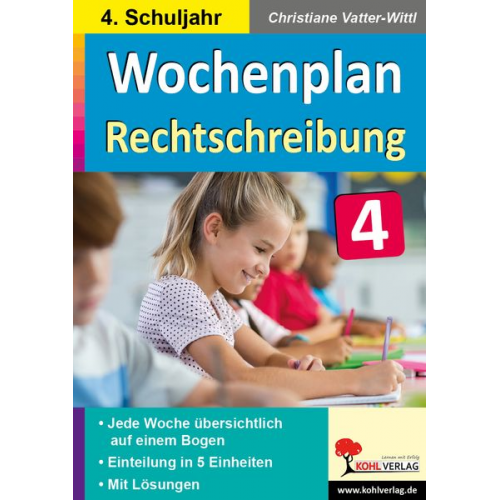 Christiane Vatter-Wittl - Wochenplan Rechtschreibung / Klasse 4