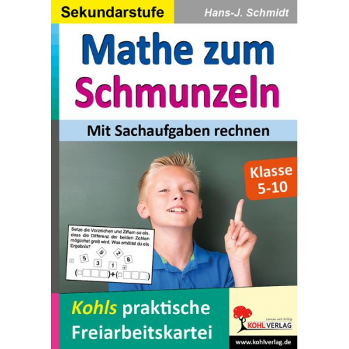 Hans-J. Schmidt - Mathe zum Schmunzeln / Sekundarstufe - Mit Sachaufgaben rechnen