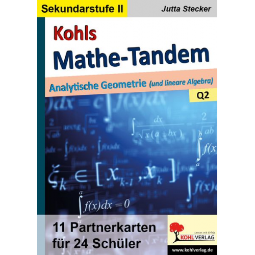 Jutta Stecker - Kohls Mathe-Tandem / Analytische Geometrie