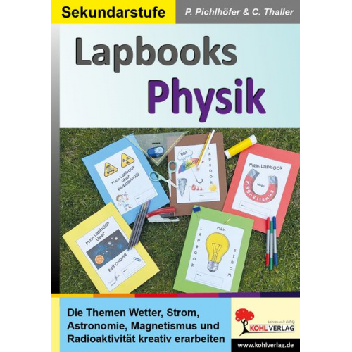 Petra Pichlhöfer Carolin Thaller - Lapbooks Physik