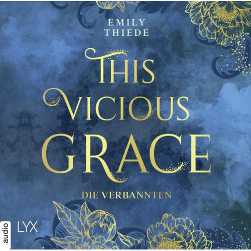 Emily Thiede - This Vicious Grace - Die Verbannten