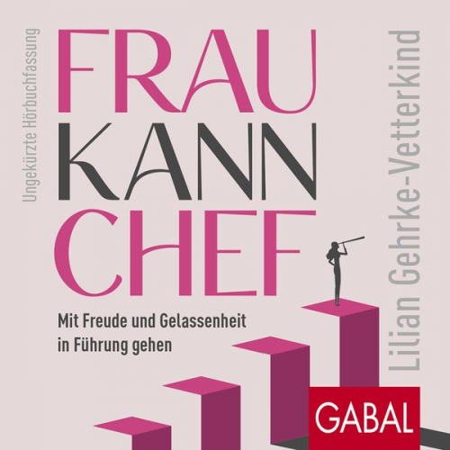 Lilian Gehrke-Vetterkind - Frau kann Chef