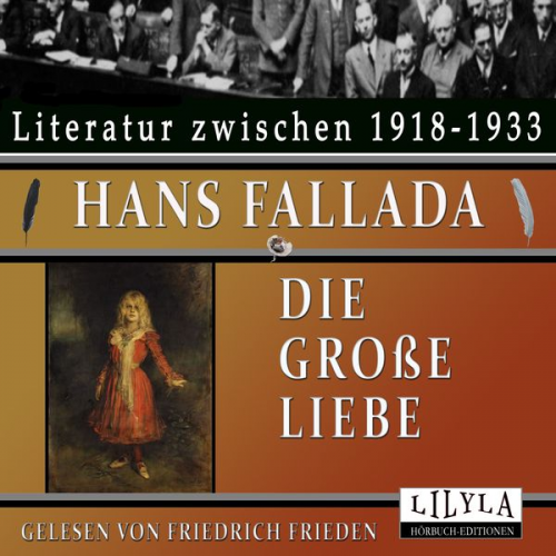 Hans Fallada - Die große Liebe