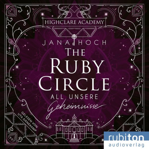 Jana Hoch - The Ruby Circle (1). All unsere Geheimnisse