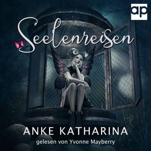 Anke Katharina - Seelenreisen