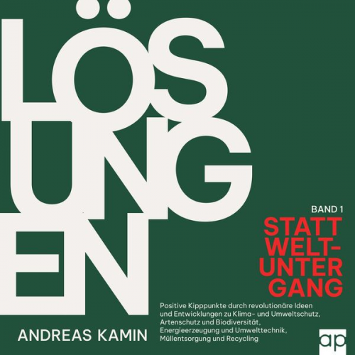 Andreas Kamin - Lösungen statt Weltuntergang