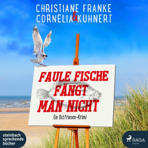 Christiane Franke Cornelia Kuhnert - Faule Fische fängt man nicht